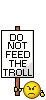 :donotfeedtroll:
